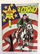 84566 Il piccolo sceriffo Old America n. 1 - Il Corvo - Editoriale Dardo 1990