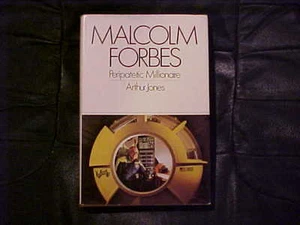 Malcolm Forbes: Peripatetic Millionaire by Arthur Jones (1977, Book,... - Picture 1 of 1