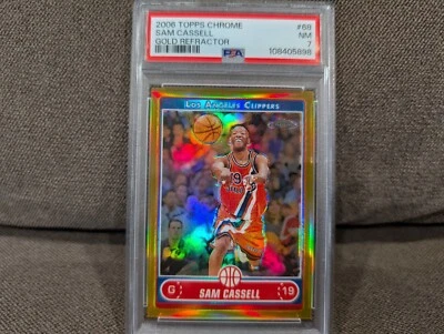 2006 TOPPS CHROME SAM CASSELL GOLD REFRACTOR #19/25 1/1 JERSEY # CLIPPERS PSA 7 - Image 1 of 2