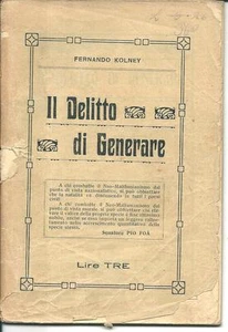 mx04 1914 IL DELITTO DI GENERARE di Fernando Kolney - Biblioteca sociologica - Imagen 1 de 1