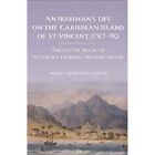 An Irishman's life on the Caribbean island of St Vincen - HardBack NEW Quintanil