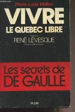 Vivre le Québec libre - Mallen Pierre-Louis - 1978
