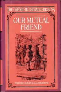 Our Mutual Friend: 10 (New Oxford Illustrated Dickens) - Picture 1 of 1