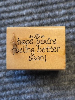 Estampilla de goma montada en madera Art Impressions Hope You're Feeling Better Soon USADA Foto 1 de 3
