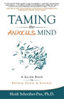 Heidi Schreiber-Pan Ph D Taming the Anxious Mind (Paperback) (US IMPORT)