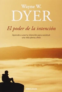 Poder de la intención (Spanish - Paperback) By WAYNE DYER BK - Picture 1 of 2