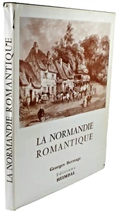 Georges Bernage LA NORMANDIE ROMANTIQUE TAYLOR & NODIER GALERON LITHOGRAPHIES - Foto 1 di 5