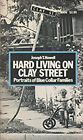 Hard Living On Clay Street Mass Market Paperbound Joseph T. Howel