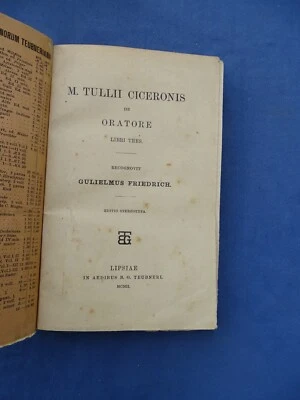 Teubneriana-Classici Latini-Cicerone-De Oratore libri tres-Lipsia 1902 - Immagine 1 di 3