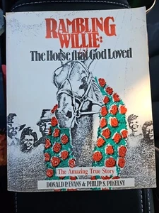 Rambling Willie : The Horse That God Loved Philip S., Evans, Dona See Pictures - Foto 1 di 4