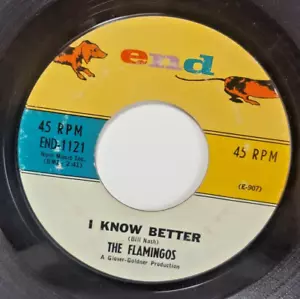 FLAMINGOS 45RPM "I Know Better"  "Flame Of Love" 1963 VG END Records - Picture 1 of 4