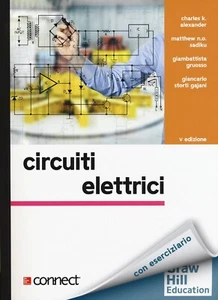 Circuiti elettrici con eserciziario quinta edizione - Sadiku, Alexander - Foto 1 di 1