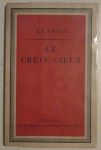 POÉSIES ARAGON CRÈVE-CŒUR Editions LONDRES HORIZON LA FRANCE LIBRE de 1942 - Picture 1 of 4