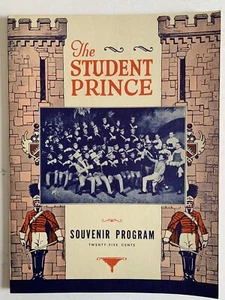 THE STUDENT PRINCE, Sigmund Romberg, Dorothy Donnelly, souvenir Theatre prog ‘44 - Picture 1 of 4