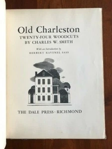 SIGNED 1933 Old Charleston: Twenty-Four Woodcuts by Charles Smith SOUTH CAROLINA - Picture 1 of 4