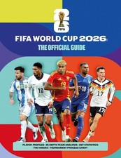 FIFA World Cup 2026: the Official Guide by Keir Radnedge (2026, Uk-Trade Paper)