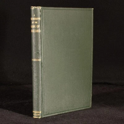 1897 A Contribution to the Bibliography of the Bank of England T. A. Stephens... - Image 1 of 4
