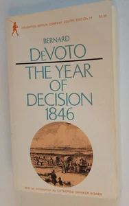 The Year Of Decision 1846 By Bernard DeVoto, paperback Sentry Edition, C D Bowen - Picture 1 of 10
