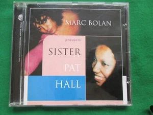 T.REX / MARC BOLAN - PRESENTS SISTER PAT HALL - 1996 EDSEL EDCD 449 - CD - Foto 1 di 2