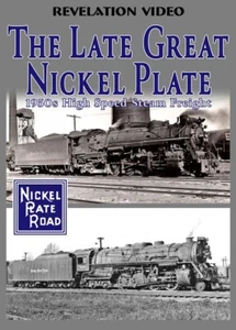 Late Great Nickel Plate 1950's High Speed Freight Special DVD NKP 2-8-2 Hudson - Picture 1 of 2