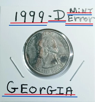 1999 D Georgia State Quarter Error Missing $40% Cladding Rare Copper& Nickel Gem - Image 1 of 4