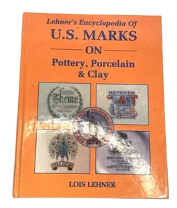 Encyclopedia of US Marks on Pottery Porcelain and Clay by Lois Lehner 1988 Book - Imagen 1 de 9