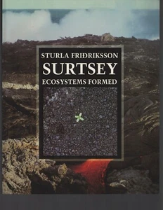 Surtsey : Ecosystems Found by Sturla Fridriksson (2006, Trade Paperback) - Picture 1 of 4
