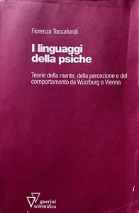 FIORENZA TOCCAFONDI LINGUAGGI DELLA PSICHE TEORIE MENTE PERCEZIONE COMPORTAMENTO - Picture 1 of 9
