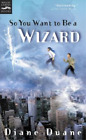 Diane Duane So You Want to Be a Wizard (Paperback) Young Wizards (US IMPORT)