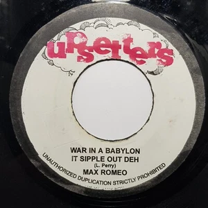 MAX ROMEO - WAR IN A BABYLON 'IT SIPPLE OUT DEH' (UPSETTERS) 1975 - Picture 1 of 4