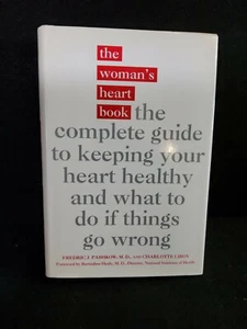 The Woman's Heart Book: The Complete Guide.. by Pashkow & Libov USED HC, DJ 1993 - Picture 1 of 8