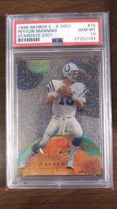 1998 Skybox E-X2001 Stardate 2001 #15 Peyton Manning RC-Rookie PSA 10 Gem Mint