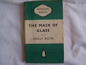 Holly Roth THE MASK OF GLASS Penguin Paperback 2/6 1957 - Picture 1 of 4