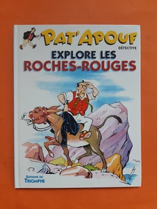 JEAN ACHE PAT APOUF EXPLORE LES ROCHES ROUGES ED DU TRIOMPHE 2012 EXCELLENT ETAT - Imagen 1 de 2