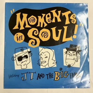 JT And The Big Family - Moments In Soul - Champion 12" Vinyl 1990 UK - Bild 1 von 4