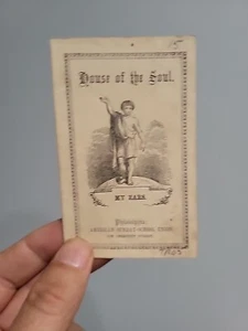 1800's "House of the Soul, My Ears" American Sunday-School Union Tract - Picture 1 of 5
