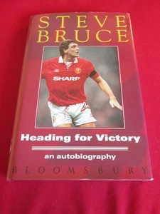 Heading for Victory: An Autobiography by Steve Bruce (Hardcover, 1994) *SIGNED* - Photo 1/3