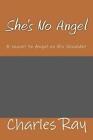 She's No Angel by Charles Ray (English) Paperback Book
