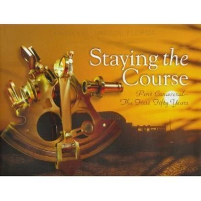 Staying the Course: Port Canaveral - The First Fifty Years Rachel Foto 1 de 2