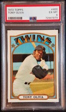 1972 Topps #400 Tony Oliva Minnesota Twins (HOF) PSA 6 EX-MINT New Grade!