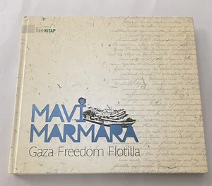 Mavi Marmara Gaza Freedom Flotilla RARE HARDCOVER Israel Palestine Conflict War - Imagen 1 de 10