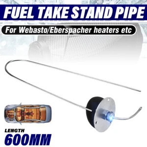 600mm Car Fuel Tank Stand Pipe Pick Up Diesel For Webasto Eberspacher-Heaters - Picture 1 of 10