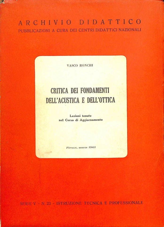 Crítica De Fondamenti Dell'Acústica Y Dell'Óptica , Vasco Ronchi, Galilei, 1964 - Imagen 1 de 1