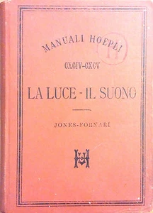 LA LUCE-IL SUONO DI JONES-FORNARI. MANUALI HOEPLI - Picture 1 of 1