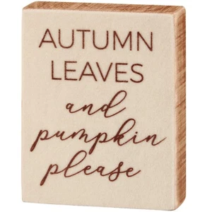 Autumn Leaves Pumpkins Please Block Wood Sign Primitives By Kathy Fall 4in x 5in - Picture 1 of 1