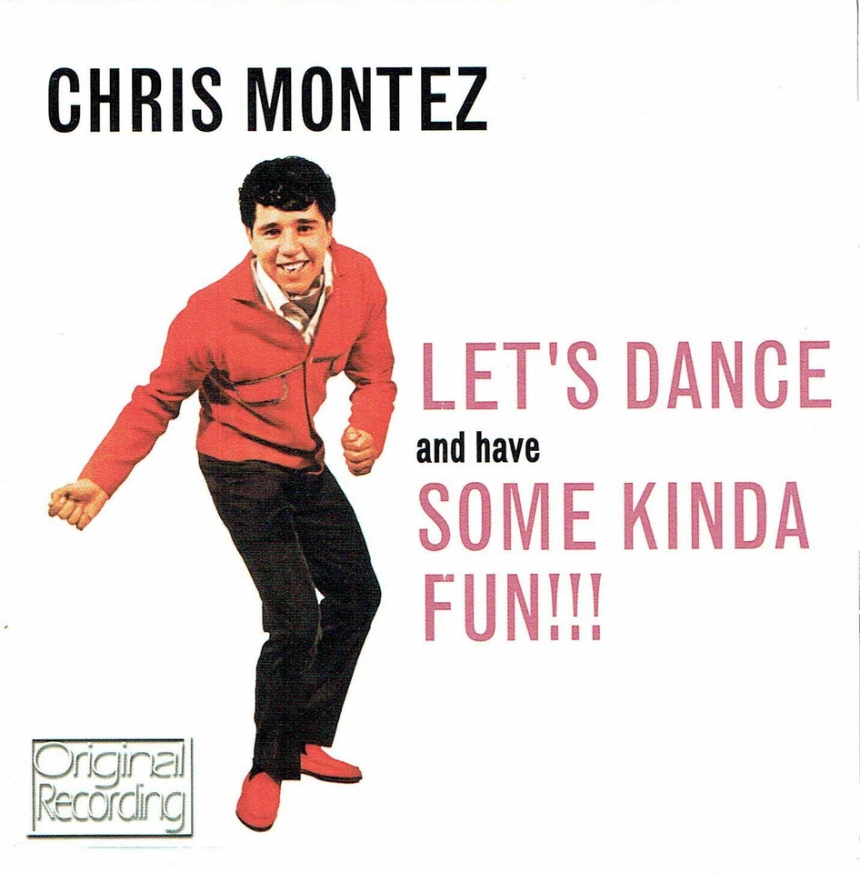 (CD) Chris Montez – Let's Dance And Have Some Kinda Fun ! ! ! - Rockin’ Blues - Bild 1 von 2