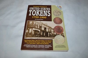 STANDARD CATALOG OF UNITED STATES TOKENS 1700-1900 ~ 1ST EDITION ~ RULAU ~ B2 - Picture 1 of 12