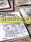 The Urban Sketchbook Paperback Paidotribo Editorial Team