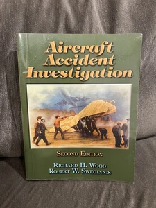 Aircraft Accident Investigation, 2nd Edition 2006 Wood Sweginnis - Picture 1 of 2