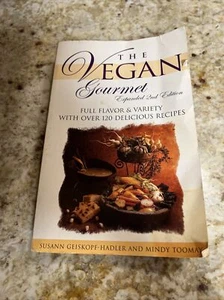 The Vegan Gourmet : Full Flavor and Variety with over 120 Delicious Recipes... - Picture 1 of 7